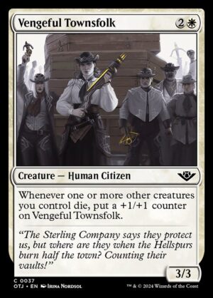Vengeful Townsfolk [OTJ]
