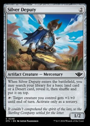 Silver Deputy [OTJ]
