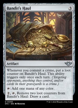 Bandit’s Haul [OTJ]