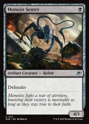 Monoist Sentry [EOE]