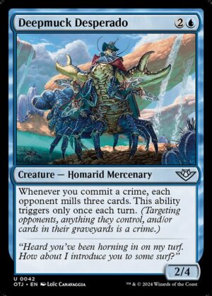 Deepmuck Desperado [OTJ]